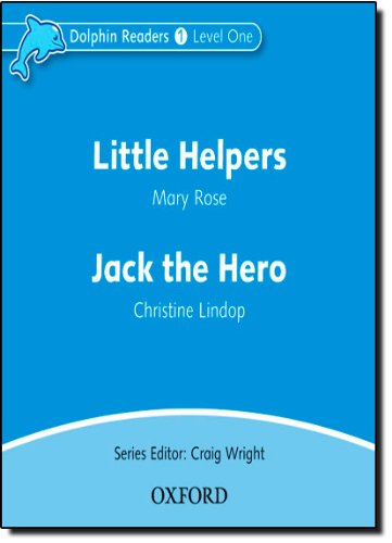 Book Dolphin Readers: Level 1: 275-Word Vocabulary Little Helpers & Jack the Hero Audio CD (Dolphin Readers, Level One) free