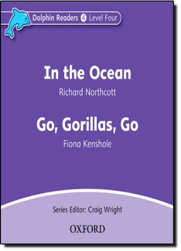 Book Dolphin Readers: Level 4: 625-Word Vocabulary In the Ocean/Go, Gorillas, Go Audio CD free