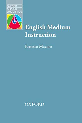 Book English Medium Instruction: English Medium Instruction: Content and language in policy and practice free