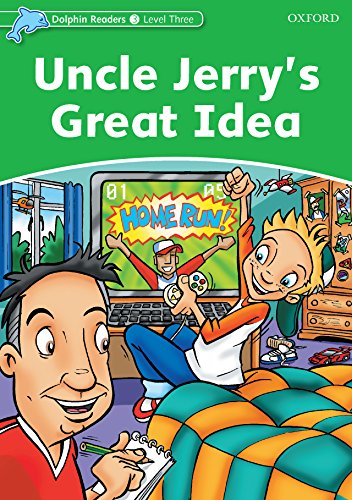 Book Uncle Jerry's Great Idea (Dolphin Readers Level 3) free