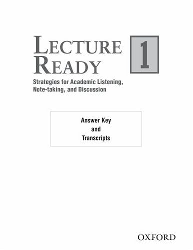 Book Lecture Ready 1 Answer Key: Strategies for Academic Listening, Note-taking, and Discussion (Lecture Ready Series) free