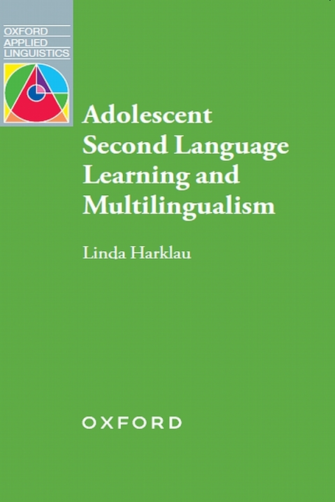 Book Adolescent Second Language Learning and Multilingualism (Oxford Applied Linguistics) free
