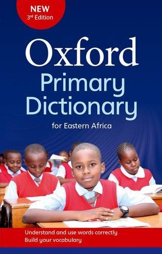 Book Oxford Primary Dictionary for Eastern Africa: Covers the syllabus vocabulary for primary schools in Eastern and Central Africa free