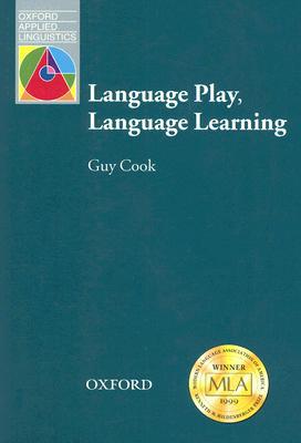 Book Language Play, Language Learning (Oxford Applied Linguistics) free