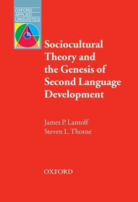 Book Sociocultural Theory and the Genesis of Second Language Development free