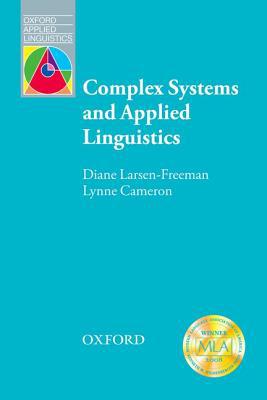 Book Complex Systems and Applied Linguistics (Oxford Applied Linguistics) free