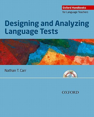 Book Designing and Analyzing Language Tests (Oxford Handbooks for Language Teachers) free
