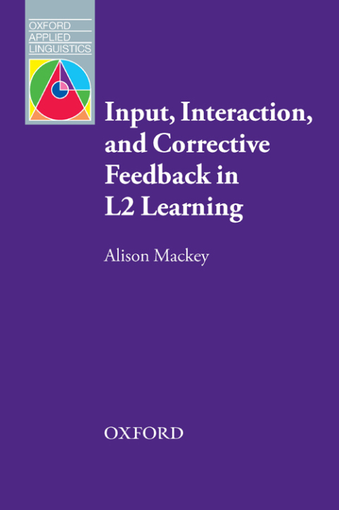Book Input, Interaction and Corrective Feedback in L2 Learning - Oxford Applied Linguistics free