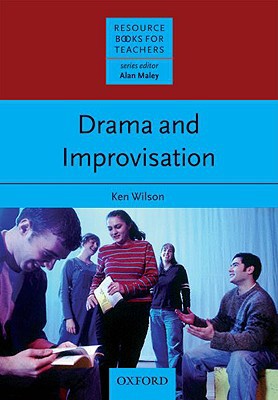 Book Drama and Improvisation (Resource Books for Teachers) free