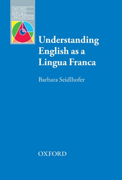 Book Understanding English as a Lingua Franca - Oxford Applied Linguistics free