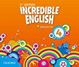 Book INCREDIBLE ENGLISH, NEW EDITION 4: CLASS AUDIO CDS (3) free