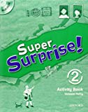 Book Super Surprise!: 2: Activity Book And Multirom Pack free