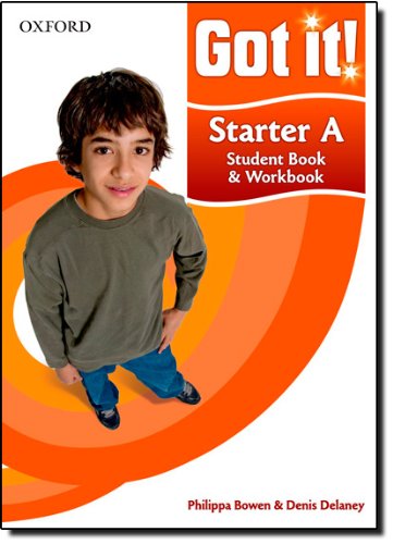 Book Got it! Starter Level Student Book A and Workbook with CD-ROM: A four-level American English course for teenage learners free