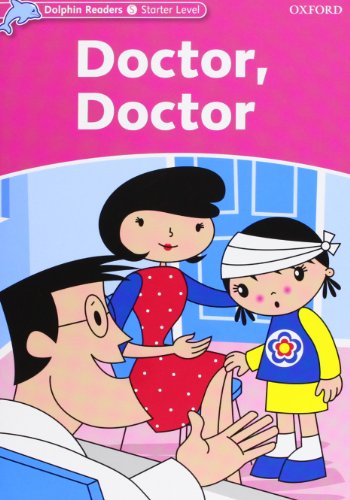 Book Dolphin Readers Starter. Doctor, Doctor (Spanish Edition) free