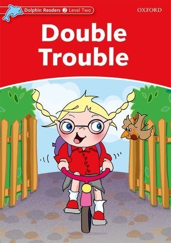 Book Dolphin Readers 2. Double Trouble (Spanish Edition) free