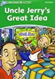 Book Dolphin Readers 3. Uncle Jerry's Great Idea (Spanish Edition) free