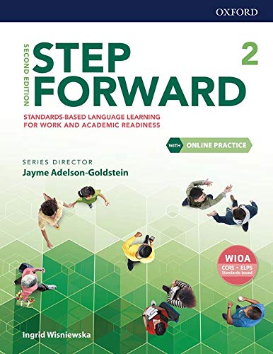 Book Step Forward Level 2 Student Book with Online Practice: Standards-based language learning for work and academic readiness (Step Forward 2nd Edition) free