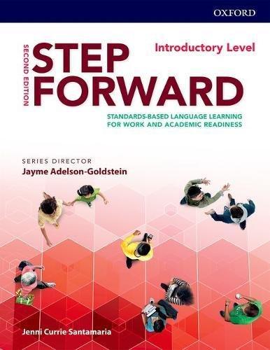 Book Step Forward 2E Introductory Student Book: Standards-based language learning for work and academic readiness free