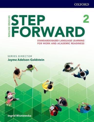 Book Step Forward 2E Level 2 Student Book: Standards-based language learning for work and academic readiness free