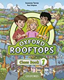 Book Oxford Rooftops 1. Class Book (Spanish Edition) free