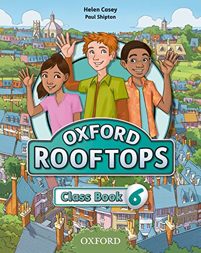 Book Oxford Rooftops 6. Class Book (Spanish Edition) free