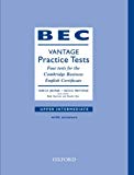 Book BEC Practice Test Vantage: Four Test for the Cambridge Business English Certificate with Key (Practice Tests) free