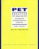 Book PET Practice Tests: Student's Book (With Key): Five Tests for the Cambridge Preliminary English Test free