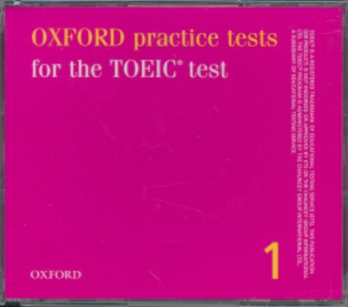 Book Oxford Practice Tests For The Toeic Test 1 Cds 3 Pack (vol 1) free