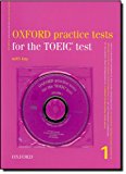 Book Oxford Pratice Tests for the TOEIC Test 1 cd and Key Pack (Tactics For Toeic) (Vol 1) free