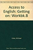 Book Access to English 2. Getting On: Workbook B free