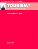 Book Oxford English for Careers: Tourism 2: Teacher's Resource Book free