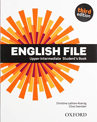 Book ENGLISH FILE 3RD EDITION: UPPER-INTERMEDIATE. STUDENT'S BOOK PACK 2019 EDITION free