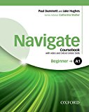 Book NAVIGATE: A1 BEGINNER. COURSEBOOK WITH DVD AND OXFORD ONLINE SKILLS PROGRAM free