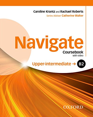 Book NAVIGATE UPPER-INTERMEDIATE COURSEBOOK B2 WITH DVD-ROM, E-BOOK AND OOSP free