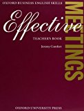 Book Effective Meetings: Teacher's Book (Oxford Business English Skills) free