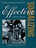 Book Effective Socializing: Student's Book (Oxford Business English Skills) free