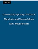 Book Oxford English for Careers. Commercially Speaking. Workbook (Spanish Edition) free