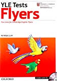 Book Cambridge Young Learners English Tests: Flyers: Teacher's Pack: Practice Tests For The <em>cambridge English: Flyers</em> Tests free