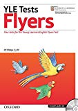Book Cambridge Young Learners English Tests: Flyers: Student's Pack: Practice tests for the <em>Cambridge English: Flyers</em> Tests free