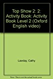 Book Top Show 2. Video Activity Book (Spanish Edition) free
