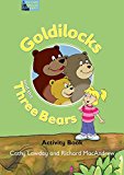 Book Fairy Tales: Goldilocks And The Three Bears Activity Book free