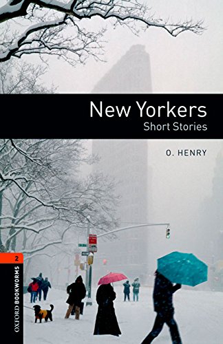 Book Oxford Bookworms 2. New Yorkers - Short Stories Digital Pack (American English) (Spanish Edition) free
