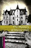 Book Oxford Bookworms Starter. The Mystery of Manor Hall MP3 Pack free
