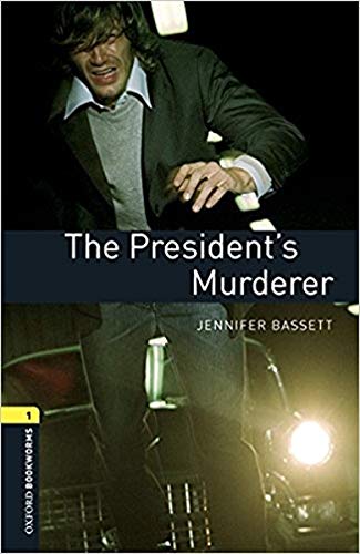 Book Oxford Bookworms 1. The President's Murderer MP3 Pack (Spanish Edition) free