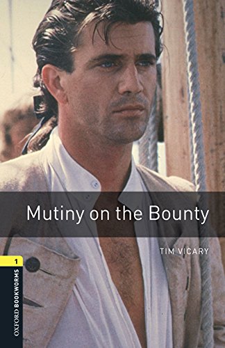 Book Oxford Bookworms 1. Mutiny on the Bounty MP3 Pack (Spanish Edition) free