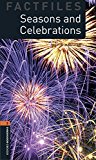 Book Oxford Bookworms Library Factfiles: Level 2:: Seasons And Celebrations Audio Pack free