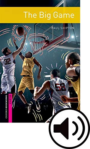Book Oxford Bookworms Starter. The Big Game MP3 Pack (Spanish Edition) free