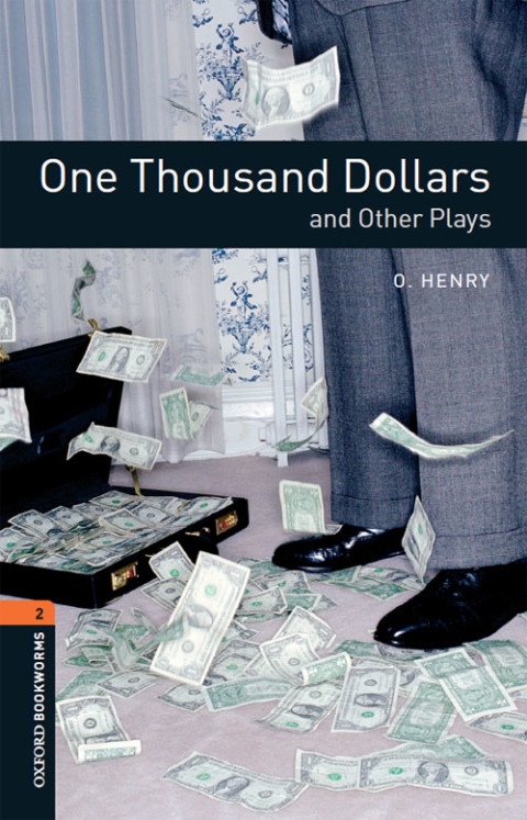 Book One Thousand Dollars and Other Plays Level 2 Oxford Bookworms Library free