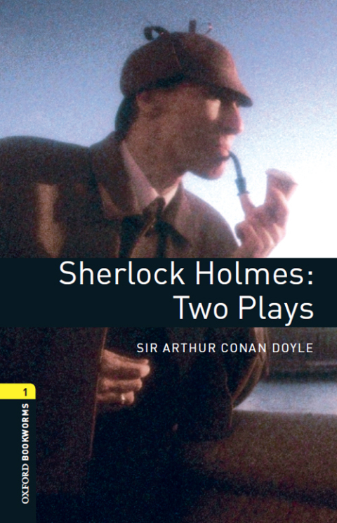 Book Sherlock Holmes: Two Plays Level 1 Oxford Bookworms Library free