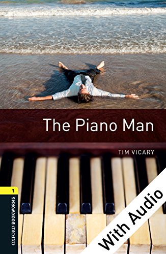 Book The Piano Man - With Audio Level 1 Oxford Bookworms Library free